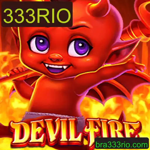 DevilFire: Descubra a Sensação do Momento com 333RIO